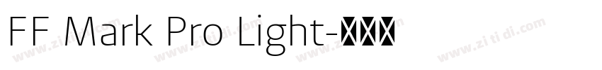 FF Mark Pro Light字体转换